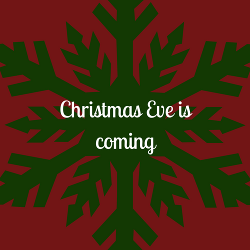 Christmas Eve is Coming